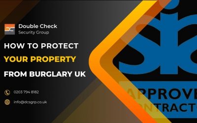 How To Protect Your Property From Burglary UK
