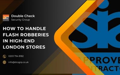 How to Handle Flash Robberies in High-End London Stores