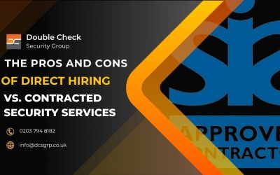 The Pros and Cons of Direct Hiring vs. Contracted Security Services