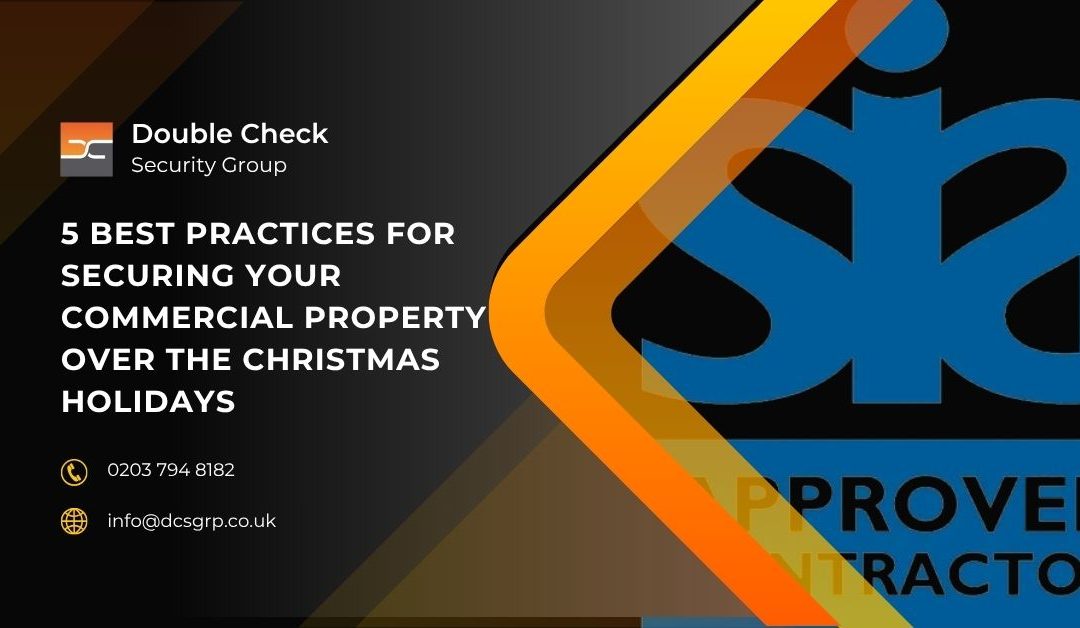 5 Best Practices for Securing Your Commercial Property Over the Christmas Holidays