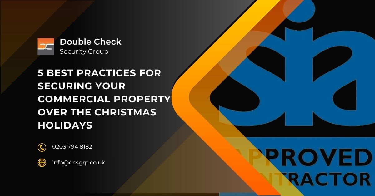 5 Best Practices for Securing Your Commercial Property Over the Christmas Holidays - DCS Group