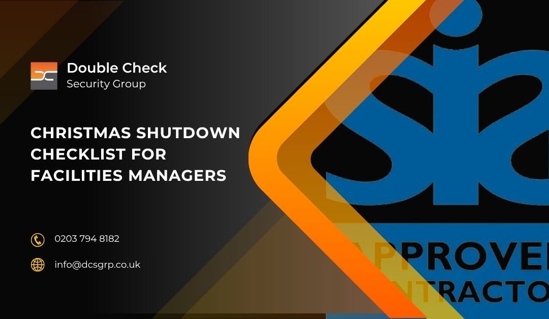 Christmas Shutdown Checklist for Facilities Managers