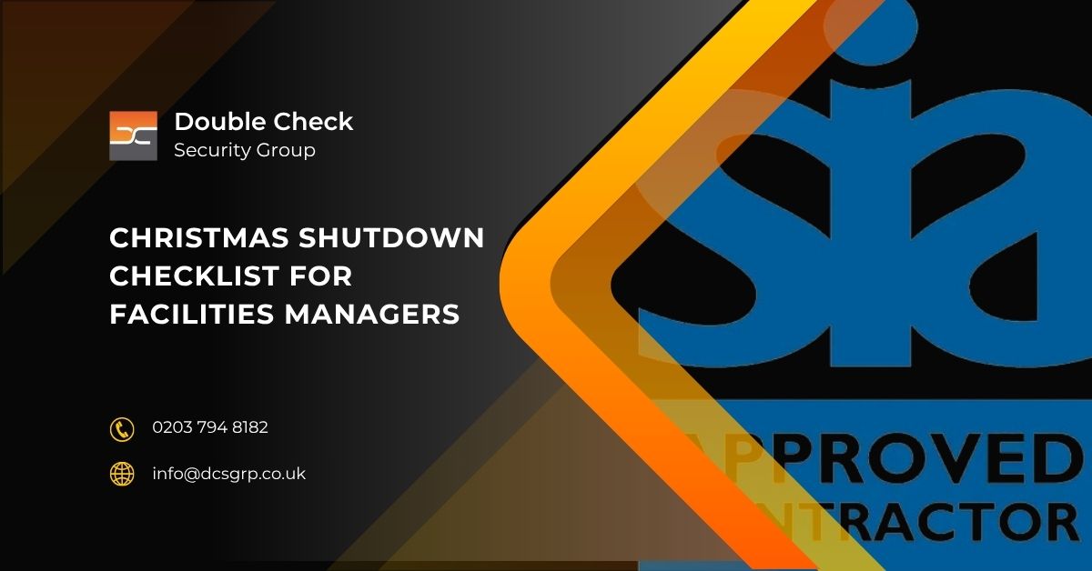 Christmas Shutdown Checklist for Facilities Managers - DCS Group