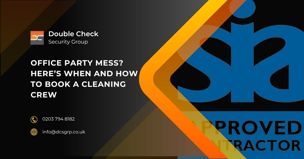 Office Party Mess Here’s When and How to Book a Cleaning Crew - DCS