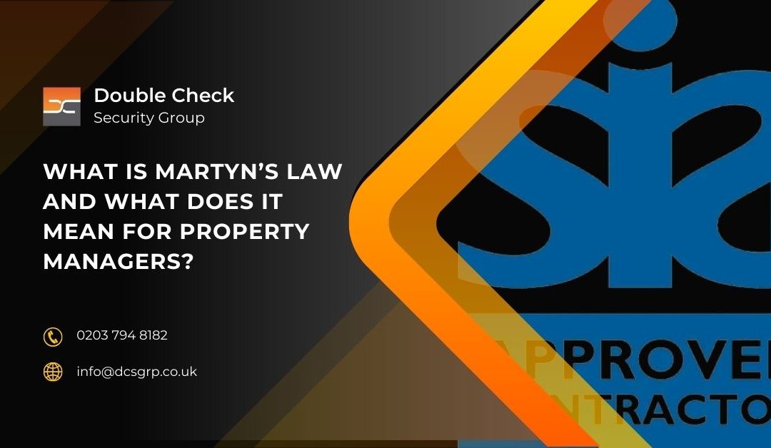 What Is Martyn’s Law and What Does It Mean for Property Managers