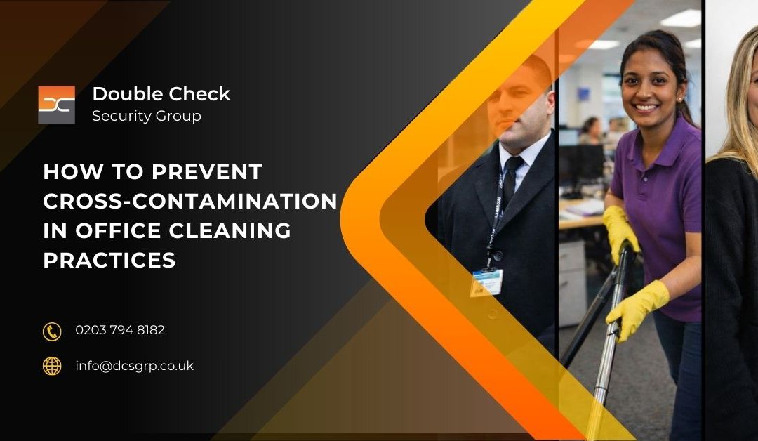 How to Prevent Cross-Contamination in Office Cleaning Practices