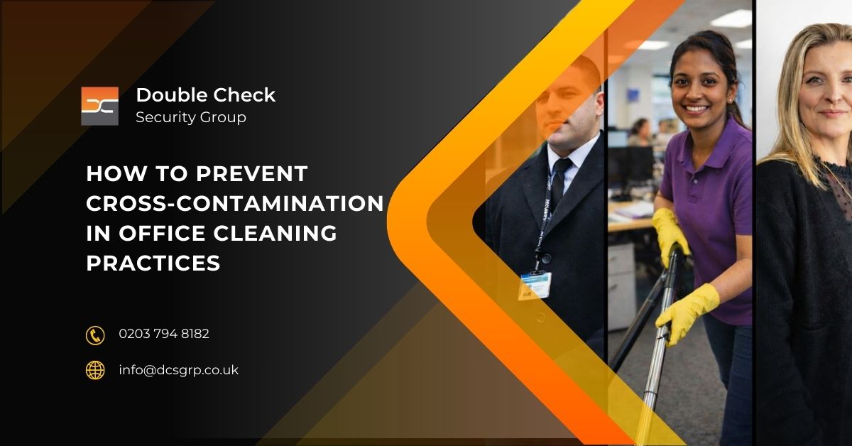 How to Prevent Cross-Contamination in Office Cleaning Practices - DCS Group