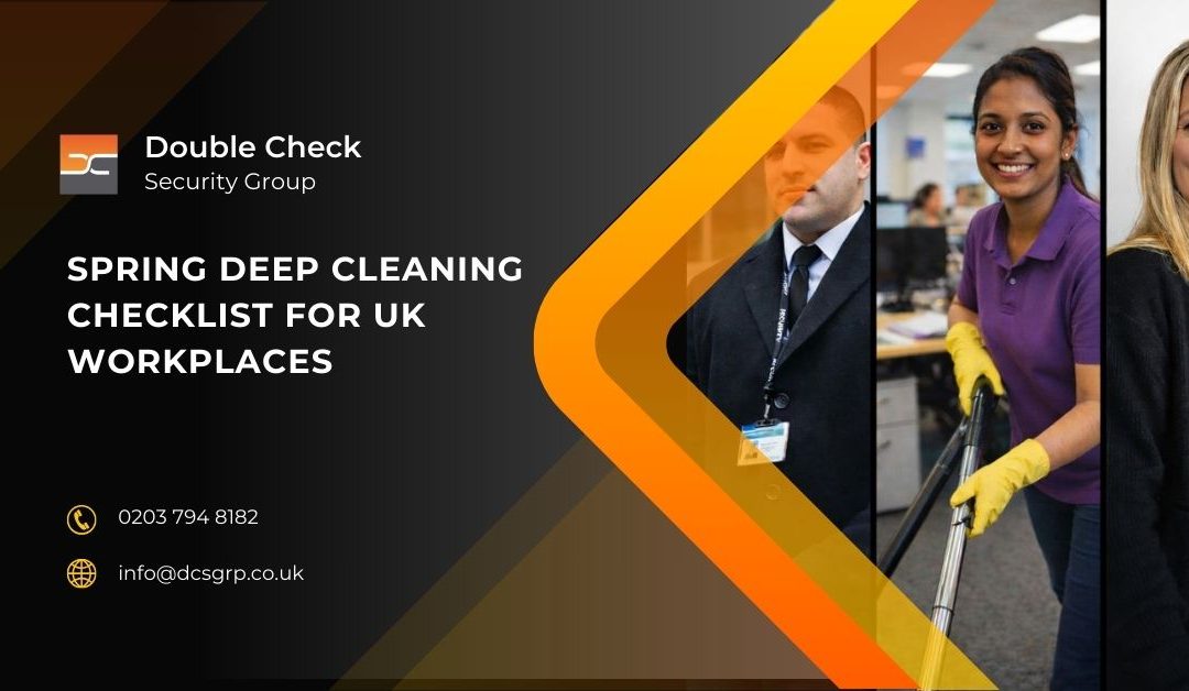 Spring Deep Cleaning Checklist for UK Workplaces
