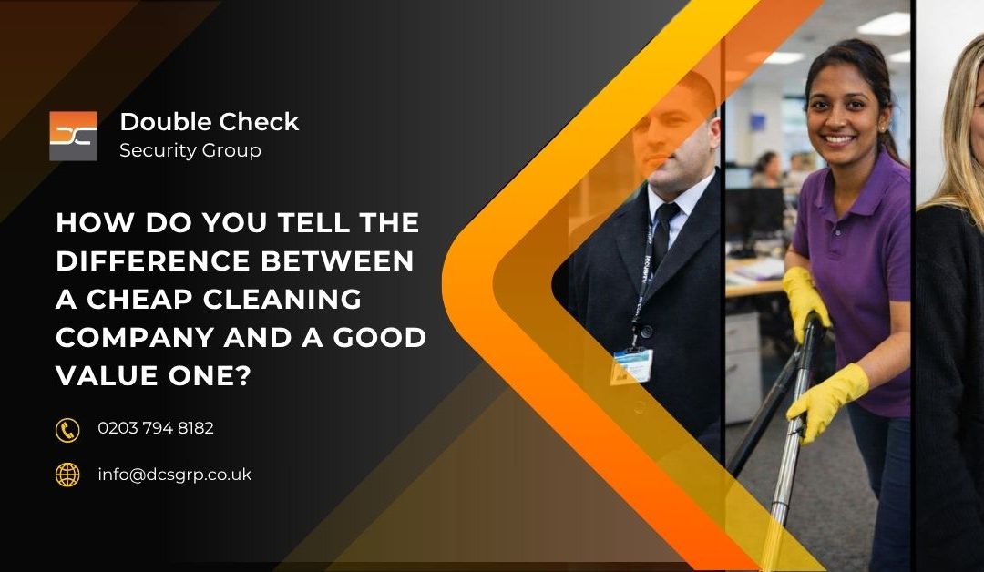 How do you tell the difference between a cheap cleaning company and a good value one?