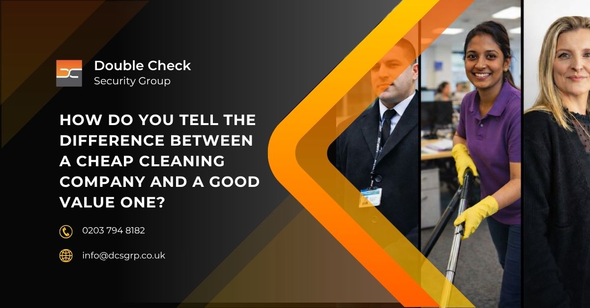 How do you tell the difference between a cheap cleaning company and a good value one - DCS Group